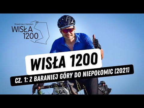 Wisła 1200 (2021) - report part 1