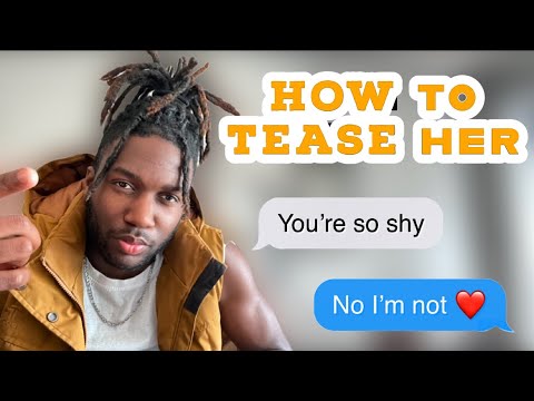 How to tease a woman