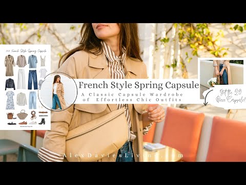 French Spring Capsule Wardrobe | Classic Staples for Chic French Inspired Style