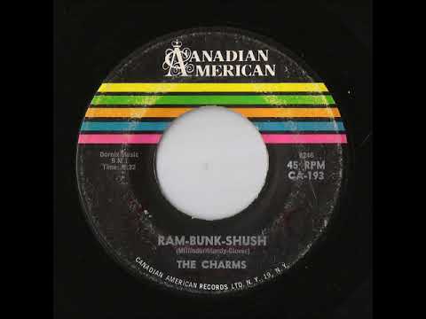 The Charms - Ram-Bunk-Shush (Canadian American)