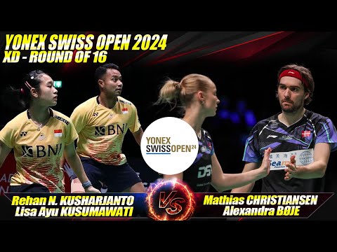 Mathias CHRISTIANSEN / Alexandra BØJE [DEN] vs Rehan / Lisa  [INA] | Swiss Open 2024 | Round of 16