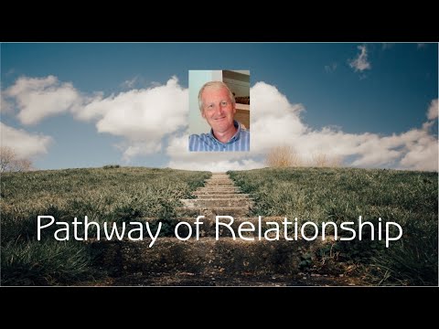Activation with Mike Parsons - Pathway of Relationship