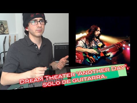 CALCANDO SOLOS - Episode 27: ANOTHER DAY (Dream Theater/John Petrucci)