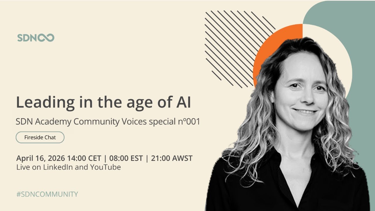 Leading in the Age of AI | Community Voices SDN Academy Special nº001