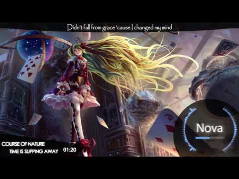 Nightcore - Time Is Slipping Away