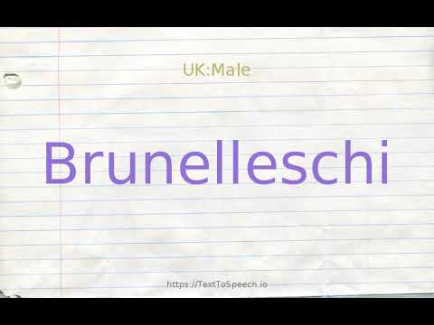 How to pronounce brunelleschi