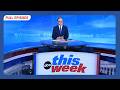 This Week with George Stephanopoulos Full Broadcast - Sunday, May 31, 2026