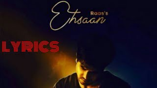 Ehsaan: Raas Lyrics| geet mp3| Abhishek Rajput creation|