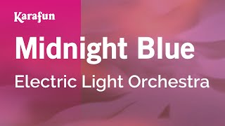 Karaoke Midnight Blue - Electric Light Orchestra *