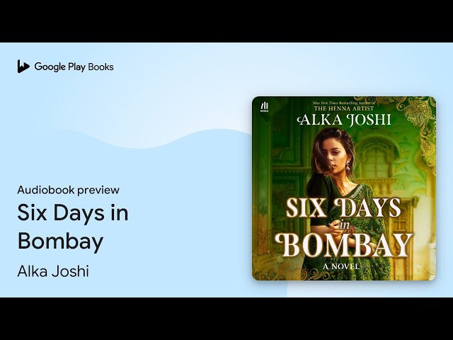 Vídeo relacionado con Six Days in Bombay: A sweeping new historical novel of friendship, identity, and a mystery that will send one woman on a journey across Europe to find ... Times bestselling author of The Henna Artist