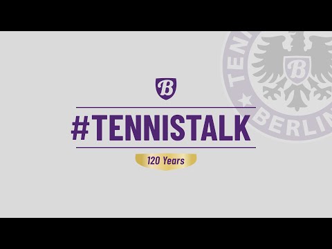 120 Jahre Tennis Borussia Berlin | TennisTalk