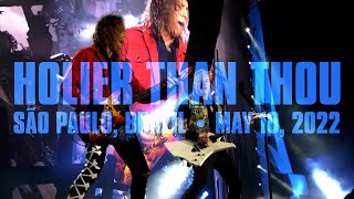 Metallica: Holier Than Thou (São Paulo, Brazil - May 10, 2022)