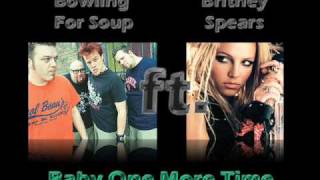 Baby One More Time - Britney Spears ft. Bowling For Soup