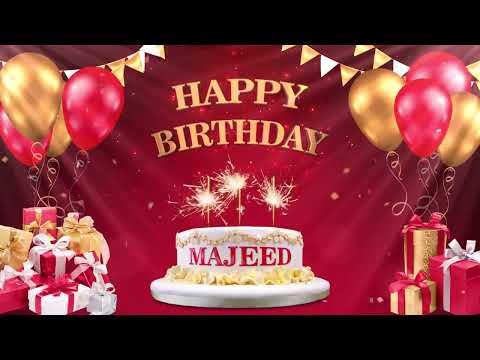 MAJEED مجيد | Happy Birthday To You | Happy Birthday Songs 2022
