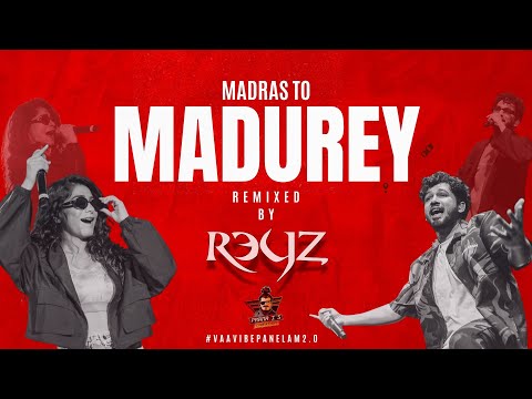 Madras to Madurey - DJ Reyz - PranaVi's Creation #VaaVibePanelam2.0