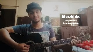 Murshida | Arijit Singh | Begum Jaan (2017) | Cover by Shubham Singh