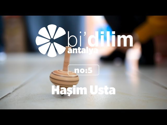 Bi'dilim Antalya / No:5 / Haşim Usta