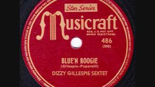 Music video thumbnail preview for Dizzy Gillespie Sextet - Blue 'n' Boogie - 1945 by Dizzy Gillespie and His Orchestra