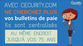 Dématérialisez vos bulletins de paie avec Cecurity.com