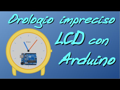 Orologio impreciso LCD con Arduino