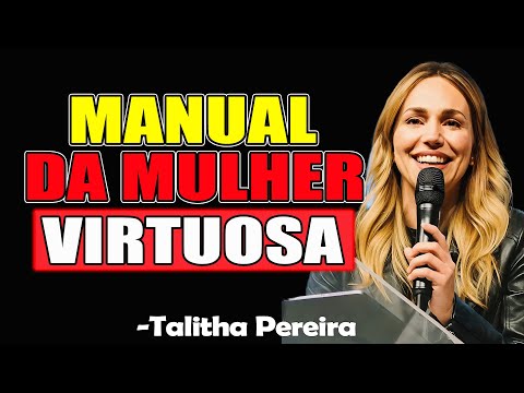 Manual Da Mulher Virtuosa - Talitha Pereira 2025