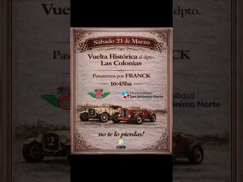 Sabado 21 de Marzo.         "Vuelta Historica al Dto. Las Colonias"    San Jerónimo Norte - Santa Fe