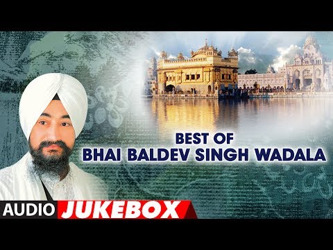 download lagu mp3 mp4 All Shabad Bhai Baldev Singh Vadala, download lagu All Shabad Bhai Baldev Singh Vadala gratis, unduh video klip All Shabad Bhai Baldev Singh Vadala