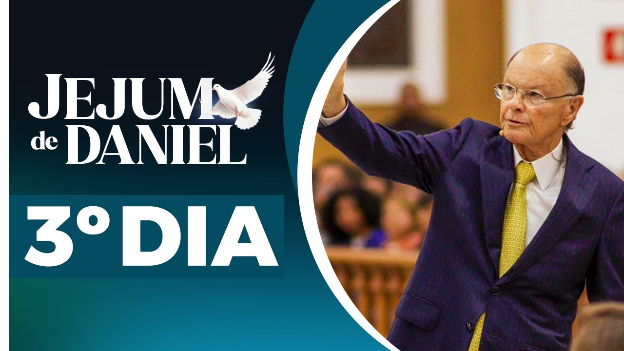 3º Dia - Jejum de Daniel 🕊️