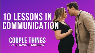 10 Lessons In Communication | Couple Things