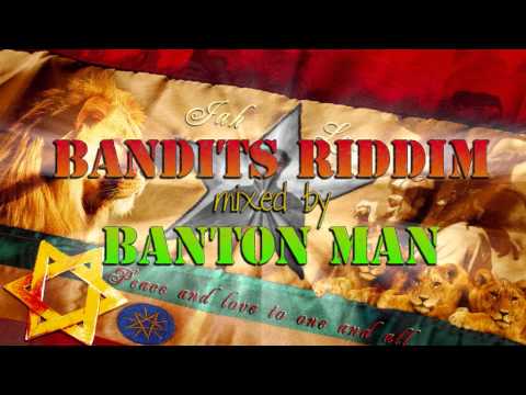 Bandits Riddim mixed by Banton Man