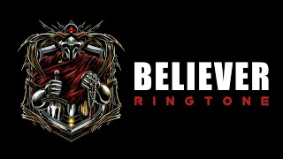 Believer Ringtone  Imagine Dragons  Whatsapp statu