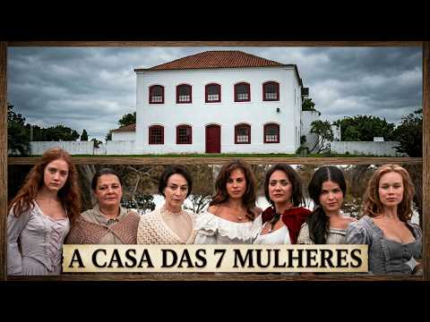 A Fazenda Real por Trás de “A Casa das 7 Mulheres | FAZENDA DO SOBRADO