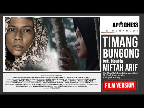 Timang Bungong - Miftah Arif - OST. Meutia (Official Music Video)