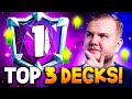 TOP 3 BEST DECKS TO PUSH IN CLASH ROYALE!