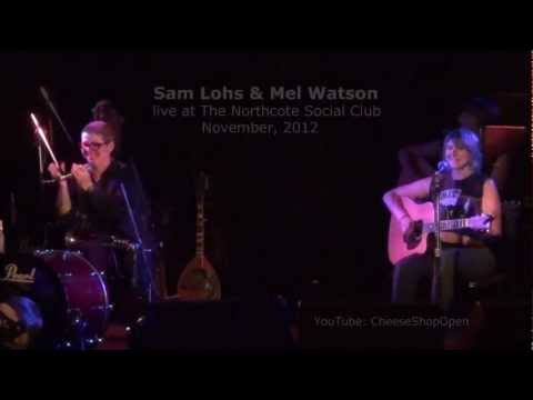 Mel Watson & Sam Lohs 