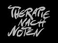 Therapie Nach Noten - Wir sind hier (Demo mit ...