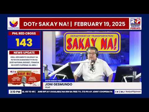DOTr SAKAY NA! sa Radyo Pilipinas ep. 7 [02/19/2025]