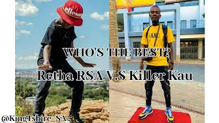 Retha RSA VS Killer Kau Dance  Competition **WHO W