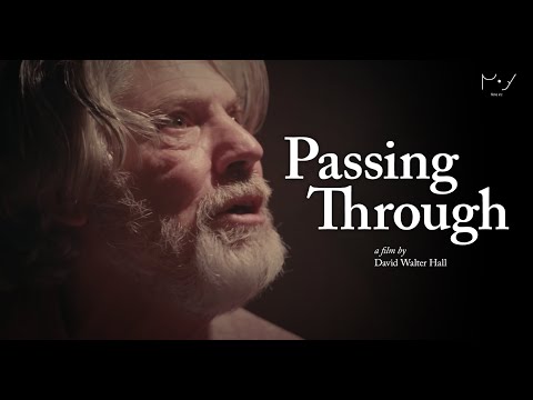 Trailer PASSING THROUGH | Trailer | A film by David Walter Hall