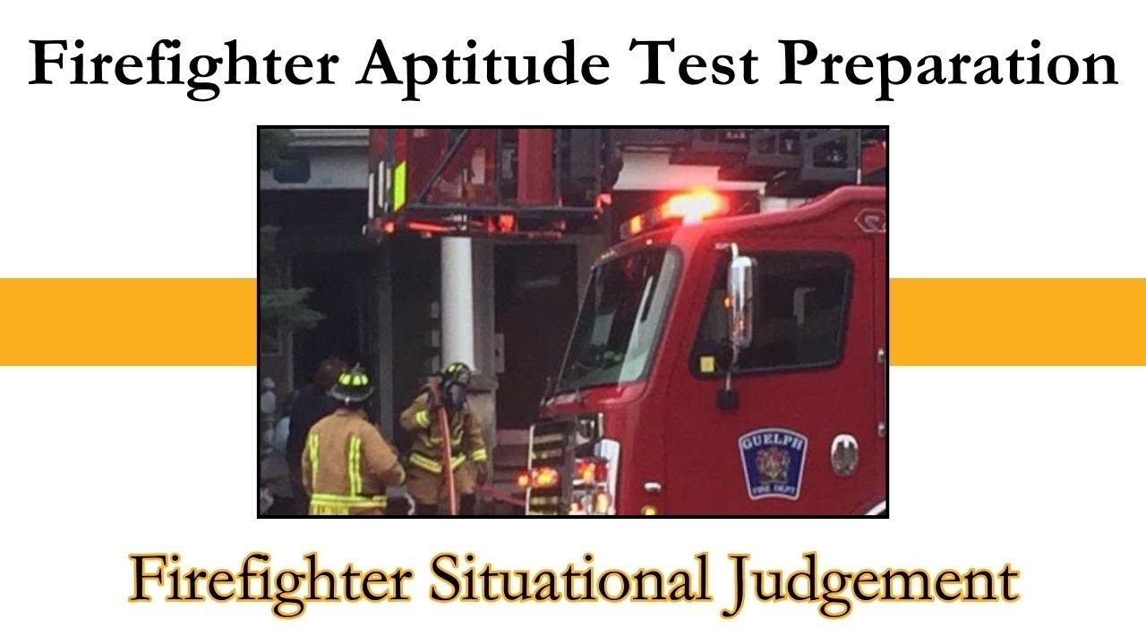 Firefighter Situational Judgement Question and Answer, Canada