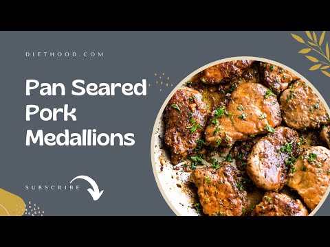 Pan-Seared Pork Medallions