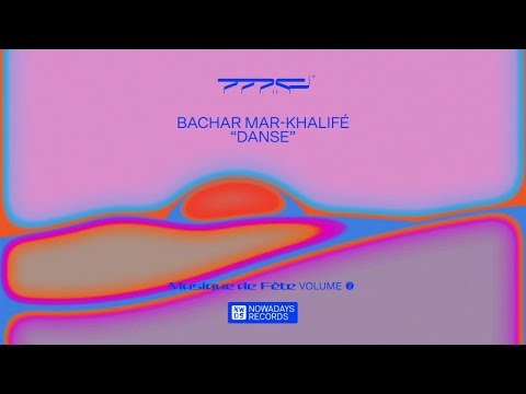 Bachar Mar-Khalifé - Danse (Musique de Fête, Vol. 2)