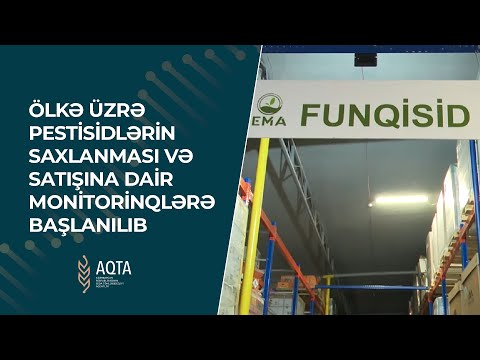Pestisidlərin saxlanması və satışına dair monitorinqlərə başlanılıb