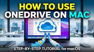 How to Use OneDrive on Mac: The Complete Beginner's Guide