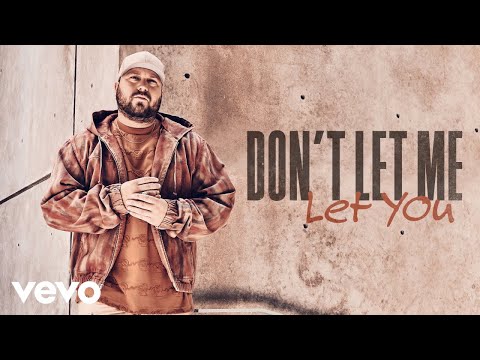 Video thumbnail for Don’t Let Me Let You
