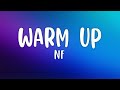 NF Warm Up Lyrics