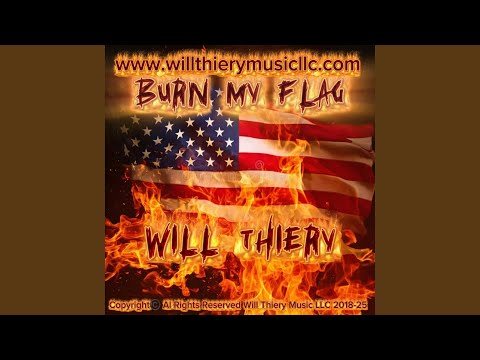 Burn My Flag