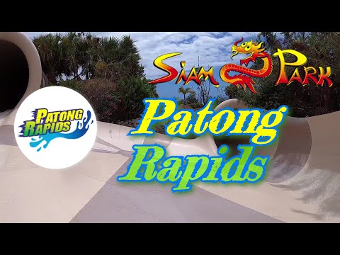 Patong Rapids in Siam Park
