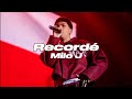 Milo J - Recordé (Letra)