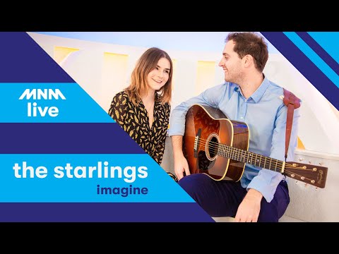 MNM LIVE: The Starlings - Imagine